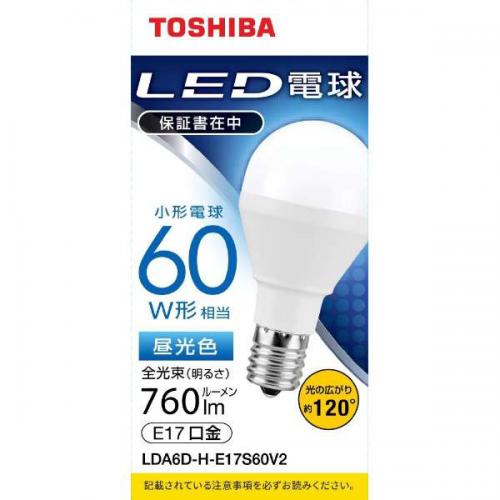東芝 TOSHIBA LED電球 60W相当 E17 昼光色 LDA6D-H-E17S60V2