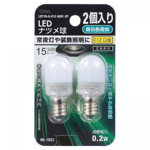 オーム電機 OHM LEDナツメ球 E12 昼白色 2個入 LDT1N-G-E12AS91-2